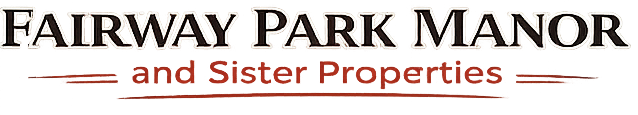 Fairway Park Manor and Sister Properties