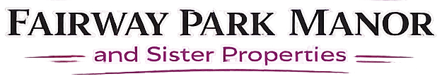 Fairway Park Manor and Sister Properties
